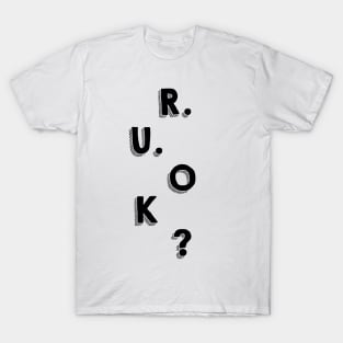 r u ok | are you ok | ru ok T-Shirt